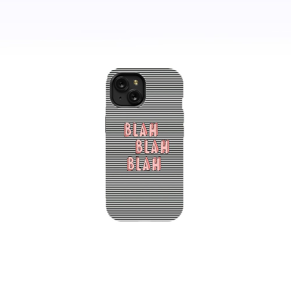 Blah Blah Blah Phone Case