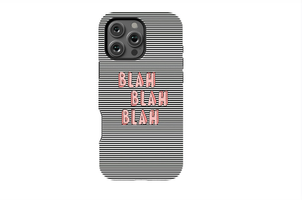 Blah Blah Blah Phone Case