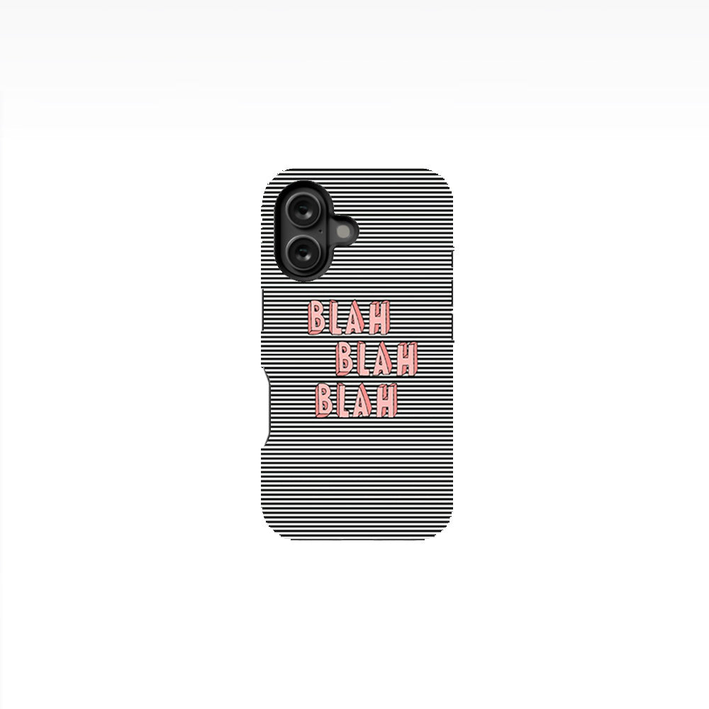 Blah Blah Blah Phone Case