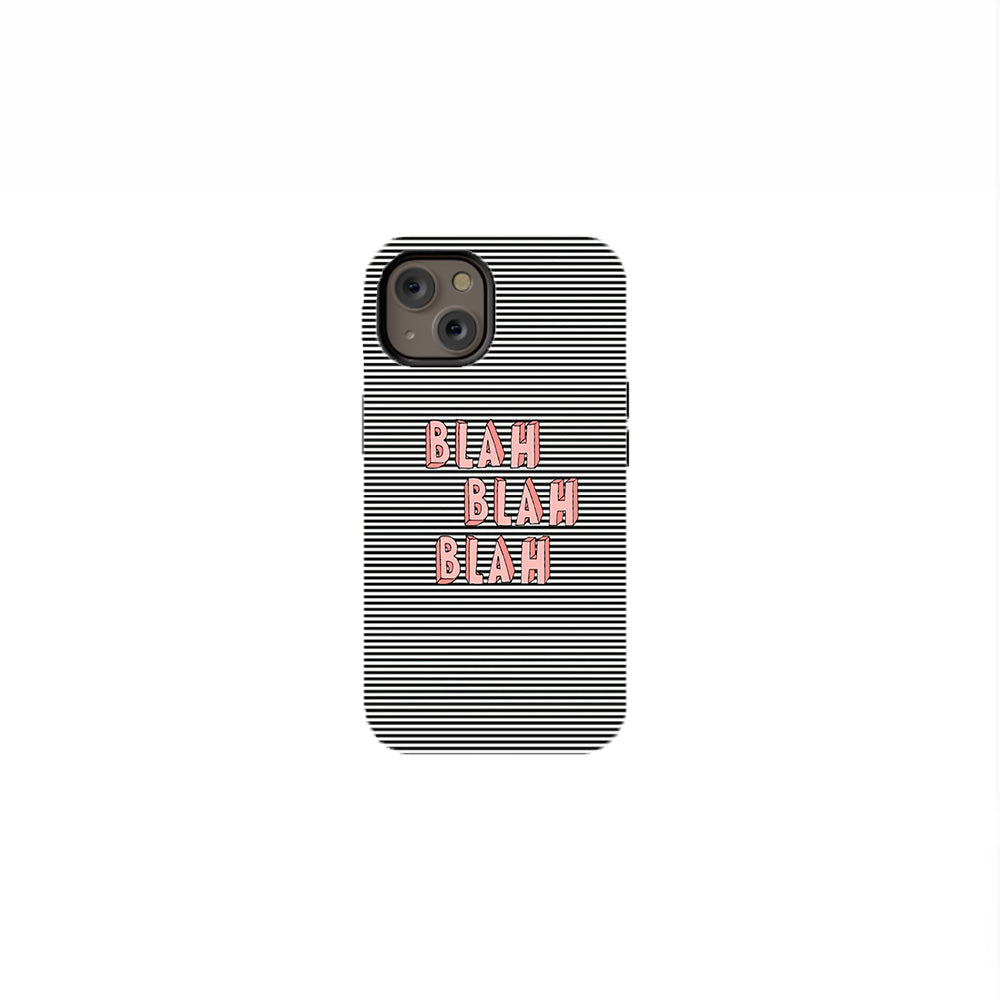 Blah Blah Blah Phone Case